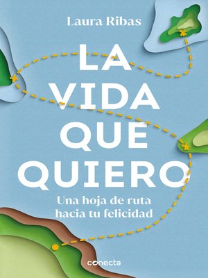 cover image of La vida que quiero